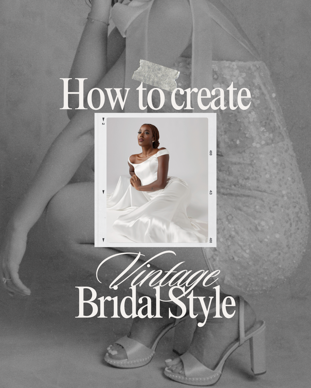 How to create vintage bridal style